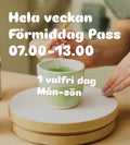 Förmiddagpass Mån-Sön (4 dagar)