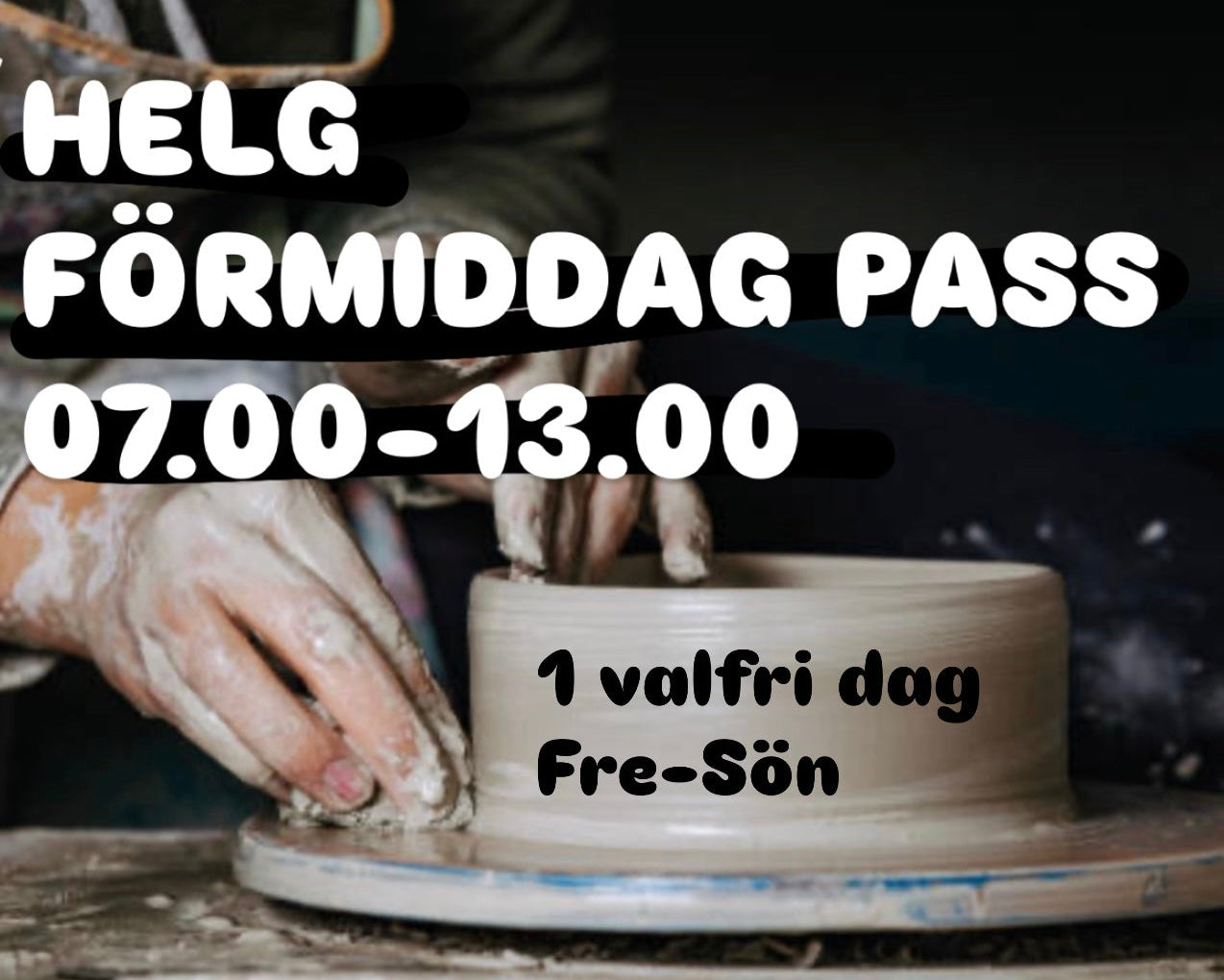 Förmiddagpass Fre-Sön (4 dagar)