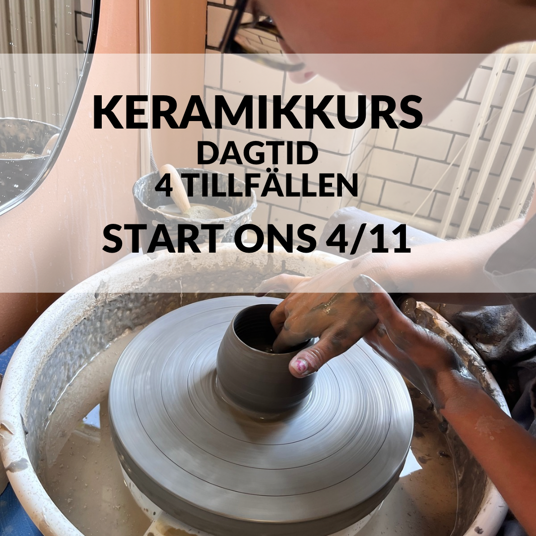 Keramikkurs Dagtid 4/11 onsdag 10-13